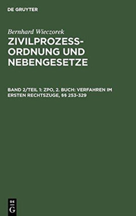 ZPO, 2. Buch: Verfahren im ersten Rechtszuge, §§ 253-329