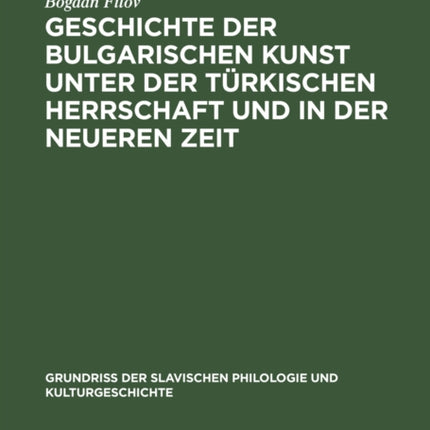 Geschichte der bulgarischen Kunst unter der