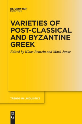 Varieties of Post-classical and Byzantine Greek