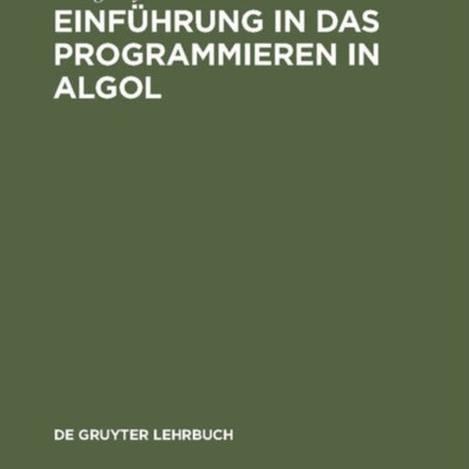Einführung in das Programmieren in Algol