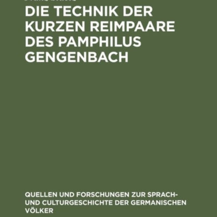 Die Technik der kurzen Reimpaare des Pamphilus Gengenbach