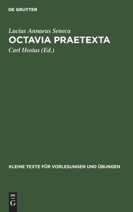Octavia Praetexta: Cum Elementis Commentarii