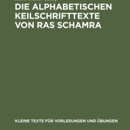Die Alphabetischen Keilschrifttexte Von Ras Schamra