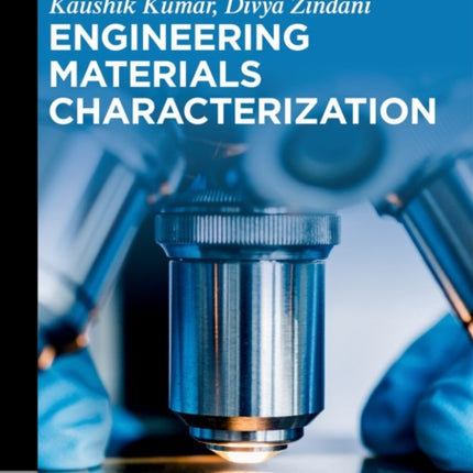 Engineering Materials Characterization