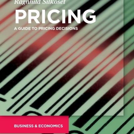 Pricing: A Guide to Pricing Decisions