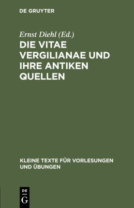 Die Vitae Vergilianae Und Ihre Antiken Quellen