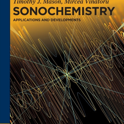 Sonochemistry: Applications and Developments