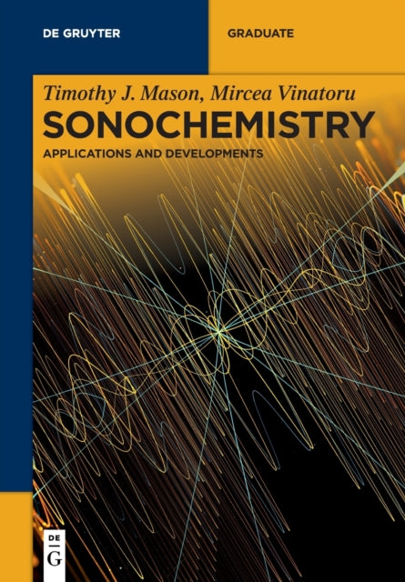 Sonochemistry: Applications and Developments