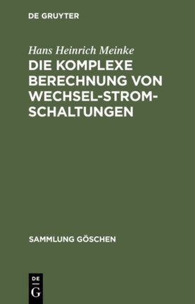 Die komplexe Berechnung von Wechselstromschaltungen