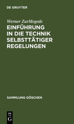 Einführung in Die Technik Selbsttätiger Regelungen