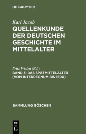 Das Spätmittelalter (vom Interregnum bis 1500)