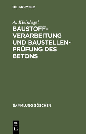 Baustoffverarbeitung und Baustellenprüfung des