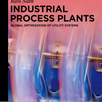 Industrial Process Plants: Global Optimization of Utility Systems