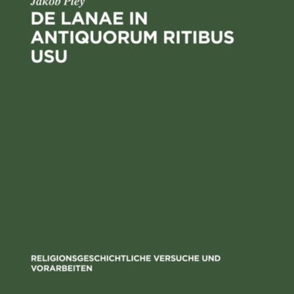 de Lanae in Antiquorum Ritibus Usu