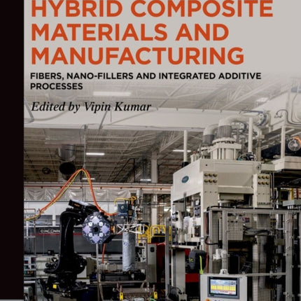Hybrid Composite Materials and Manufacturing