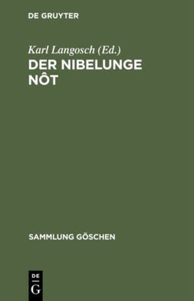Der Nibelunge Nôt: In Auswahl Mit Kurzem Wörterbuch