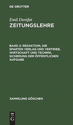 Redaktion, Die Sparten Verlag Und Vertrieb, Wirtschaft Und Technik, Sicherung Der Öffentlichen Aufgabe