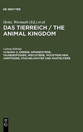 Krebse, Spinnentiere, Tausendfüßer, Weichtiere, Moostierchen, Armfüßer, Stachelhäuter Und Manteltiere