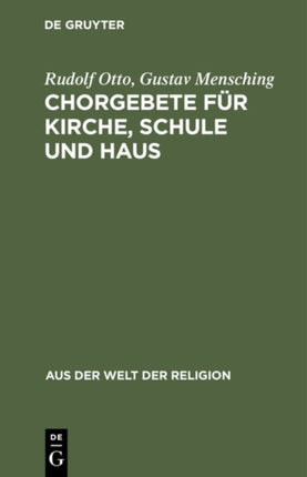 Chorgebete Für Kirche, Schule Und Haus: Mit Einem Nachtrag