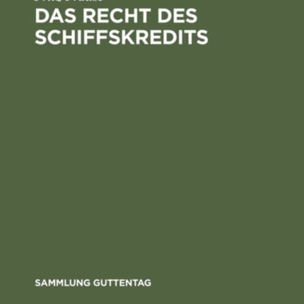 Das Recht des Schiffskredits