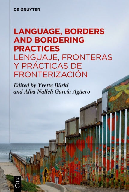 Language Borders and Bordering Practices