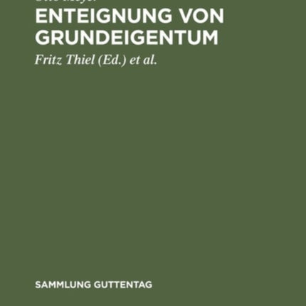 Enteignung von Grundeigentum