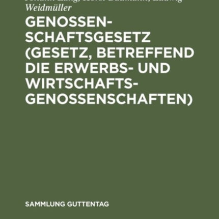 Genossenschaftsgesetz (Gesetz, betreffend die Erwerbs- und Wirtschaftsgenossenschaften)