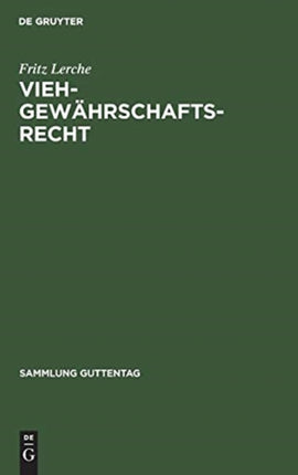Viehgewährschaftsrecht: (Viehkauf)