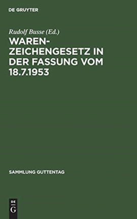 Warenzeichengesetz in der Fassung vom 18.7.1953