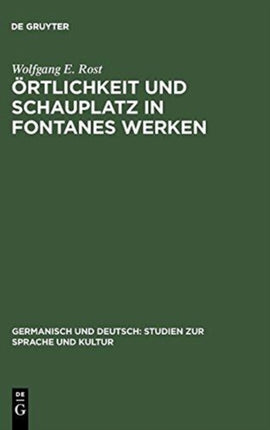 Örtlichkeit Und Schauplatz in Fontanes Werken
