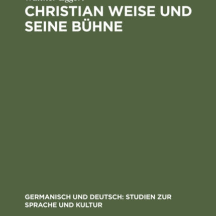 Christian Weise Und Seine Bühne