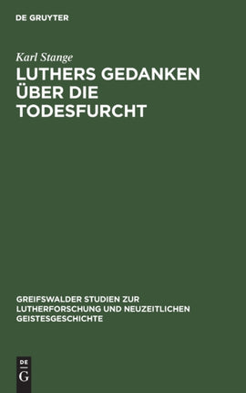 Luthers Gedanken Über Die Todesfurcht