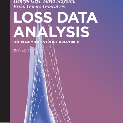 Loss Data Analysis: The Maximum Entropy Approach