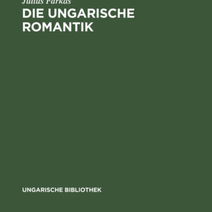 Die Ungarische Romantik