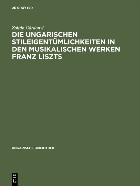 Die Ungarischen Stileigentümlichkeiten in Den