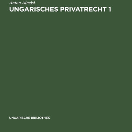 Ungarisches Privatrecht 1