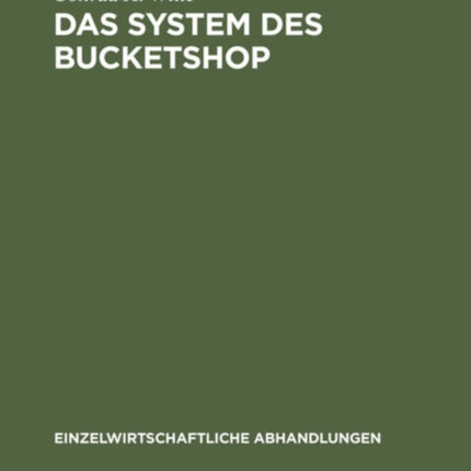 Das System Des Bucketshop