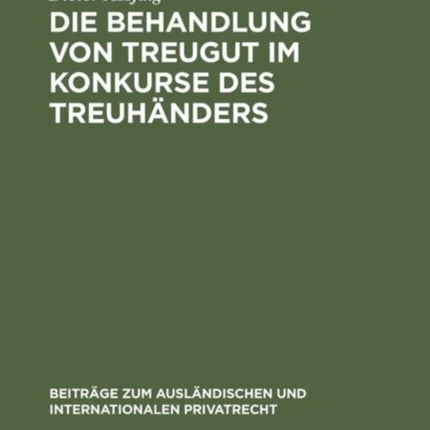 Die Behandlung von Treugut im Konkurse des Treuhänders