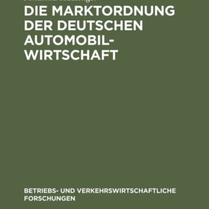 Die Marktordnung der deutschen Automobilwirtschaft