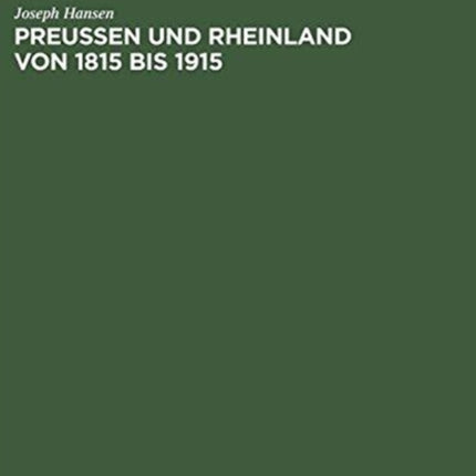 Preußen und Rheinland von 1815 bis 1915