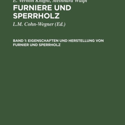 Eigenschaften und Herstellung von Furnier und Sperrholz