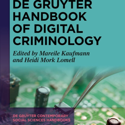 De Gruyter Handbook of Digital Criminology