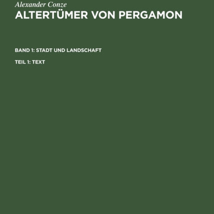 Altertümer Von Pergamon Bd1 Stadt Und Landschaften