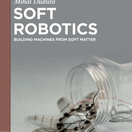 Soft Robotics