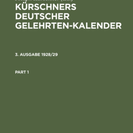 Kürschners Deutscher Gelehrten-Kalender. 3. Ausgabe 1928/29