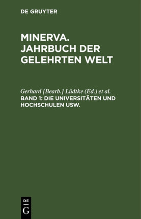Die Universitäten Und Hochschulen Usw.: Ihre Geschichte Und Organisation