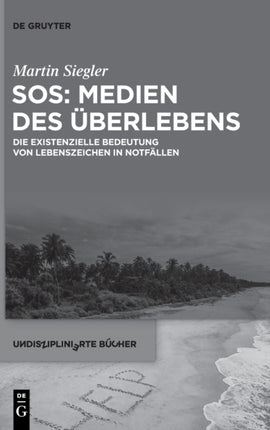 SOS: Medien des Überlebens