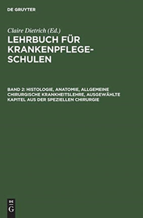 Histologie, Anatomie, allgemeine chirurgische Krankheitslehre, ausgewählte Kapitel aus der speziellen Chirurgie