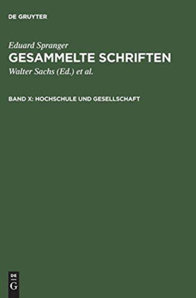Gesammelte Schriften, Band X, Hochschule und Gesellschaft