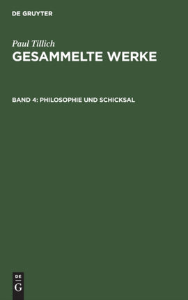 Philosophie Und Schicksal: Schriften Zur Erkenntnislehre Und Existenzphilosophie